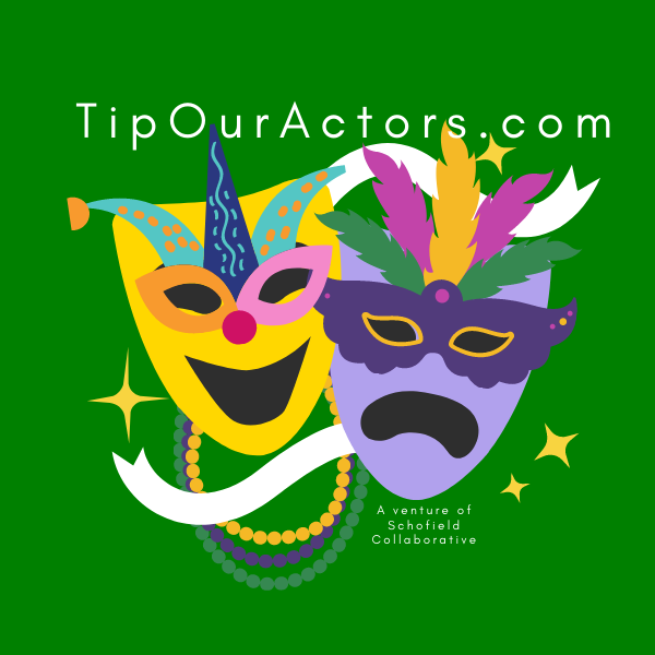 TipOurActors.com - A venture of Schofield Collaborative